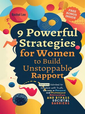 cover image of 9 Powerful Strategies for Women to Build Unstoppable Rapport